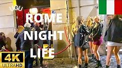 ROME Italy Best Nightlife, Roma Walking Around The City Tour - February 2022 - 4K HDR, Street Walk