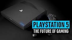PlayStation 5 | 15 Things You Should Know About the Future of Gaming (PS5)