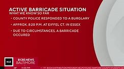 Police respond to barricade situation after reports of a burglary in Essex