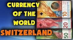 Currency of Switzerland.Swiss franc.Swiss currency