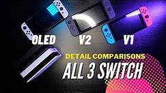Nintendo Switch OLED Model VS Switch V1 & V2 Comparison