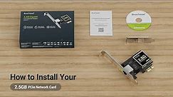 How to Install Your 2.5GB PCIe Network Card