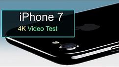 iphone 7 4k video test