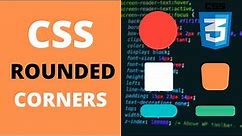 CSS Border Radius Property | Make Rounded Corners, Circle & Oval Shapes in CSS