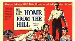 Home From The Hill - My Favorite Vincente Minnelli Movie - (1960) Movie Review