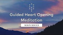Guided Heart Opening Meditation
