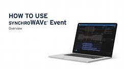 How to Use SYNCHROWAVE® Event: Overview