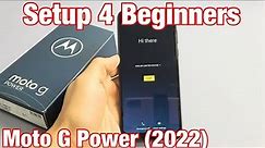 Moto G Power (2022): How to Setup 4 Beginners (step by step)