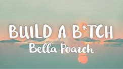 Build A B*tch - Bella Poarch [1 Hour Loop]