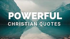 Powerful Christian Quotes