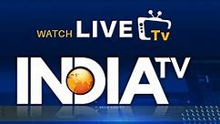 Live TV: India TV Watch Live News, Breaking News,  Live Streaming at India TV News Channel 24x7