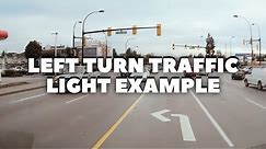 Left Turn Traffic Light Example - Busy Intersection