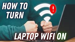 How To Turn Laptop WiFi On | How To Turn WiFi On Laptop