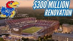 Kansas Football plans *BIG* $300 Million Stadium Renovation