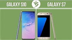 Samsung Galaxy S10 vs Samsung Galaxy S7 ✔️