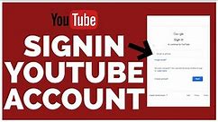 How to Sign Into Youtube? Youtube Login 2023