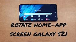 How to rotate home screen Samsung galaxy s21