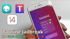Taurine Update Jailbreak iPhone 6s/6s+/7/7+/8/8+/ X | iSO 14.0 - 14.8.1