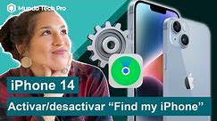 iPhone 14 – ¿Cómo activar/desactivar "Find my iPhone"? 📱⚙️