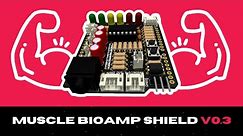Muscle BioAmp Shield v0.3 | EMG Shield for @Arduino Uno | Launching Soon | Upside Down Labs