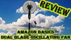 AMAZONBASICS Oscillating Dual Blade Standing Pedestal Fan 16inch (REVIEW)