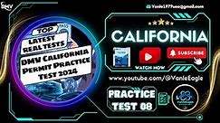 CALIFORNIA DMV Permit Practice Test 08, 2024