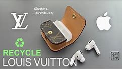 [EP. 01] How to make a Louis Vuitton AirPods case from an old bag