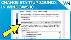 How to change the Windows 10 Startup or Shutdown sounds