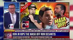 NO FILTER- Don Jr RIPS the Mask off Ron DeSantis and You Won’t Believe Who is Behind it
