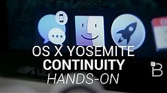 OS X Yosemite Continuity Hands-On
