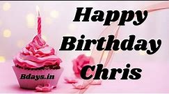 Happy Birthday Chris - Happy birthday wishes for Chris | Best birthday messages for Chris