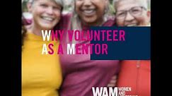 Why become a Volunteer Mentor with WAM - Square
