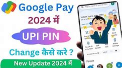 Gpay upi pin change kaise kare 2024 | How to change upi pin in google pay 2024 😎😎 👈👈