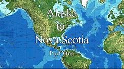 Alaska to Nova Scotia aboard Venture. Part 1