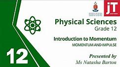 1. Gr12 Physical Science - Momentum and Impulse - Introduction