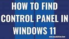 How to Find Control Panel in Windows 11