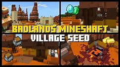 BADLANDS MINESHAFT VILLAGE at Spawn Seed - Minecraft Bedrock Edition 1.16