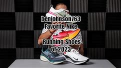 My Favorite Nike Running Shoes of 2023