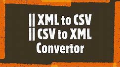 XML to CSV convertor for SAP CPI || How to Guide ?