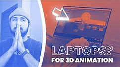 The TRUTH About Using Laptops for 3D Animation!!