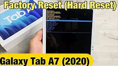 Galaxy Tab A7 (2020): How to Factory Reset (Hard Reset)