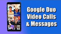 Google Duo, Group Video Calls for Android & iPhone