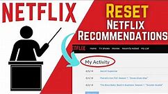 How To Reset Netflix Recommendations