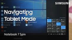 How to switch to and navigate Tablet Mode on your 2018 Notebook 7 spin | Samsung US