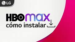 Instalación de APP HBO MAX Smart TV LG Web OS 6.0