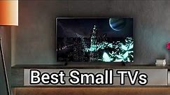 Best Small TVs in 2023