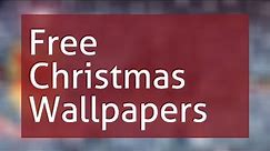 Free Christmas Wallpapers And Screensavers