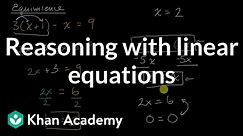 Reasoning with linear equations | Solving equations & inequalities | Algebra 1 | Khan Academy