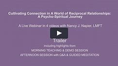 Cultivating Connection in a World of Reciprocal Relationships: A Psycho-Spiritual Journey with Nancy J Napier