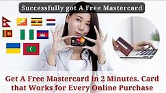 Get a Free Mastercard Debit card in 2 minutes | Card that works for every online purchase